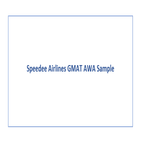 Speedee Airlines GMAT AWA Sample